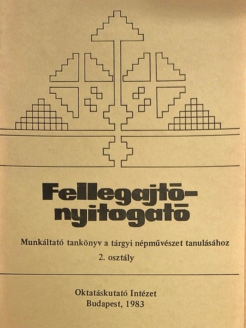Heffner Anna - Fellegajtó-nyitogató 2. [antikvár]