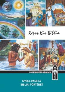 Keszthelyi Ferenc - Képes Kis Biblia