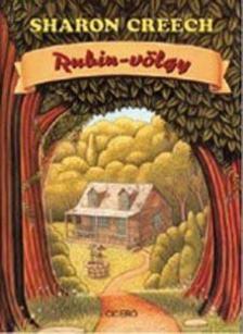 CREECH, SHARON - Rubin-völgy [antikvár]