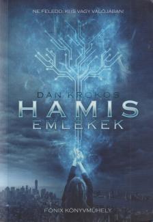 Dan Krokos - Hamis emlékek [antikvár]