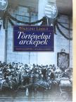 Tőkéczki László - Történelmi arcképek [antikvár]
