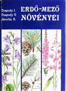 Dr. Csapody István - Erdő-mező növényei [antikvár]