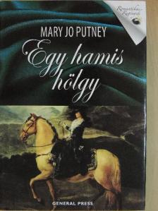 Mary Jo Putney - Egy hamis hölgy [antikvár]