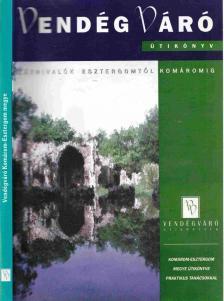 E.Nagy Lajos - Látnivalók Esztergomtól Komáromig [antikvár]