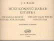 J. S. Bach - HÚSZ KÖNNYŰ DARAB GITÁRRA (SZENDREY-KARPER LÁSZLÓ)
