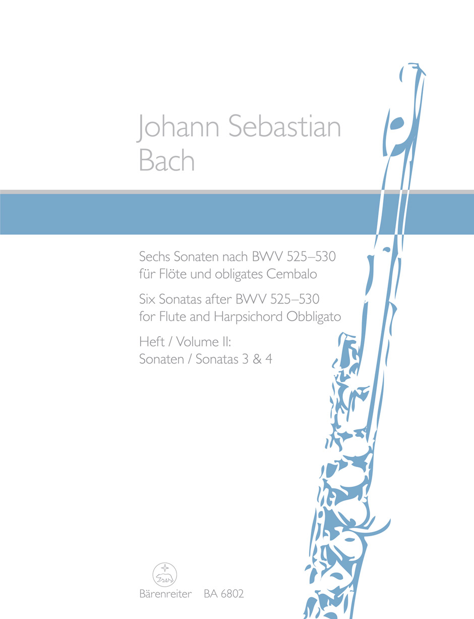 J. S. Bach - SECHS SONATEN NACH BWV 525-530 FÜR FLÖTE UND OBLIGATES CEMBALO HEFT II.