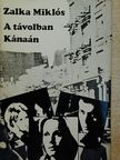 Zalka Miklós - A távolban Kánaán [antikvár]