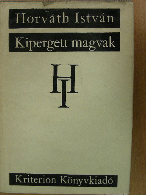 Horváth István - Kipergett magvak [antikvár]