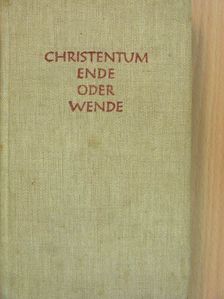 Johannes Reeb - Christentum - ende oder wende? [antikvár]