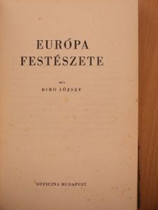 Biró József - Európa festészete [antikvár]