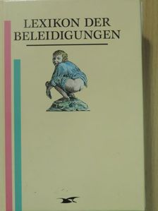 Lexikon der Beleidigungen [antikvár]