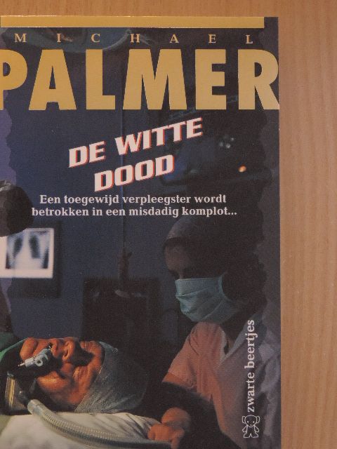 Michael Palmer - De witte dood [antikvár]