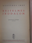 Kenyeres Imre - Rejtelmes irodalom [antikvár]