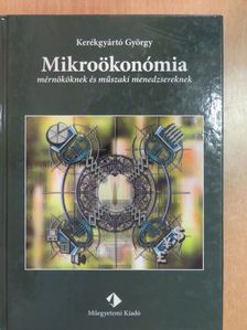 Kerékgyártó György - Mikroökonómia [antikvár]