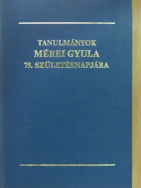 A. Sajti Enikő - Tanulmányok Mérei Gyula 75. születésnapjára (dedikált példány) [antikvár]