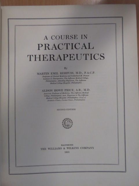Alsion Howe Price, M.D. - A Course in Practical Therapeutics [antikvár]
