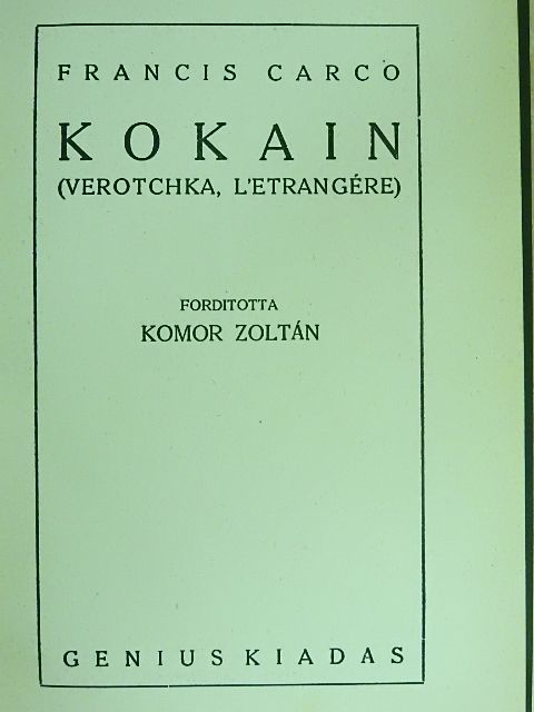 Francis Carco - Kokain [antikvár]