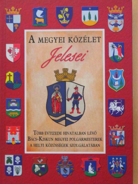 Ferentzi Miklós - A megyei közélet jelesei [antikvár]