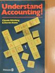 Claude Hitching - Understand Accounting! [antikvár]