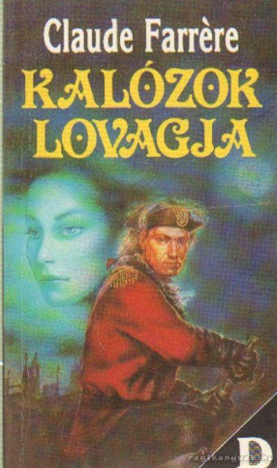 Farrére, Claude - Kalózok lovagja [antikvár]