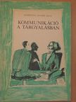Neményiné Gyimesi Ilona - Kommunikáció a tárgyalásban [antikvár]