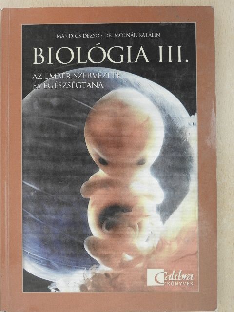 Dr. Molnár Katalin - Biológia III. [antikvár]