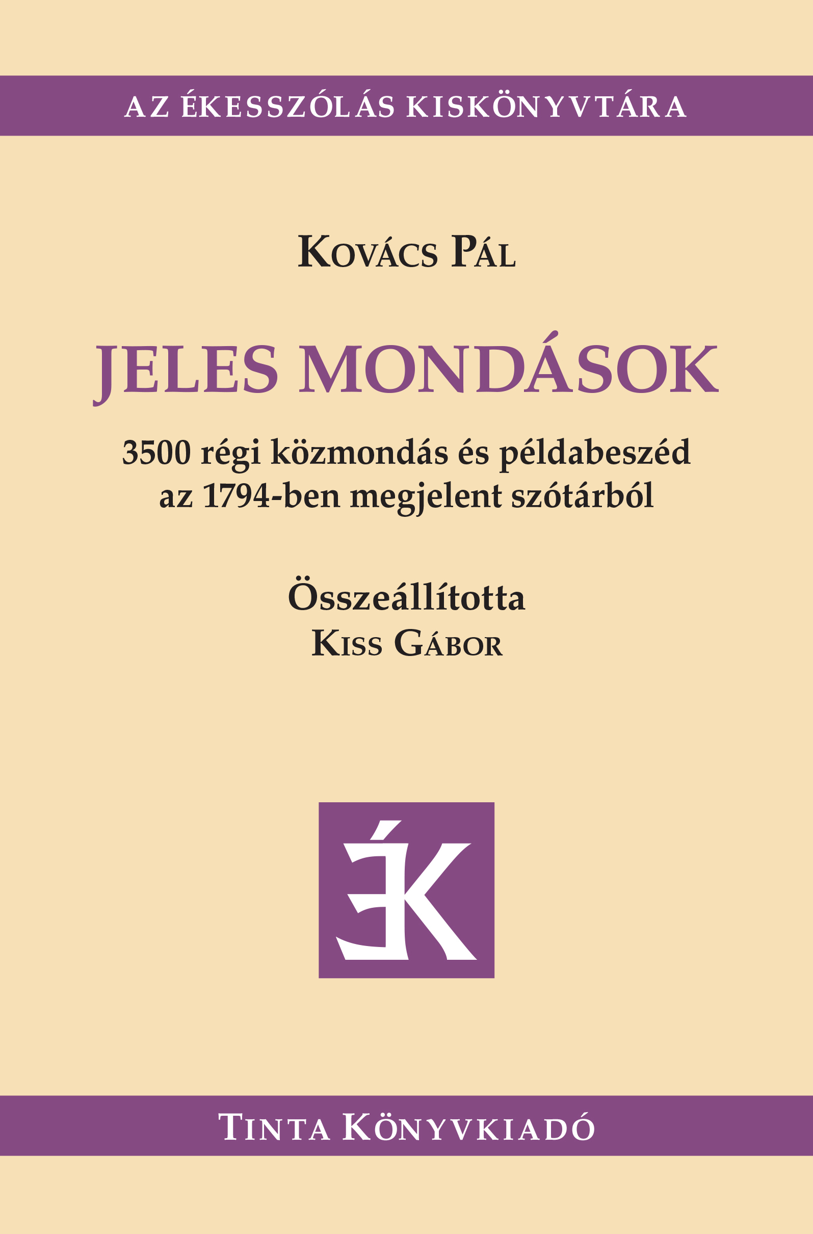 Kovács Pál - Jeles mondások