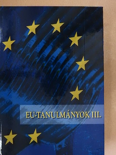 Bárdi Nándor - EU-tanulmányok III. [antikvár]
