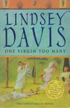 Lindsey Davis - One Virgin Too Many [antikvár]