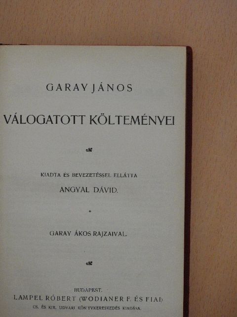 Garay János - Garay János válogatott költeményei [antikvár]