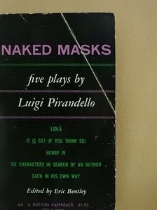 Luigi Pirandello - Naked Masks [antikvár]
