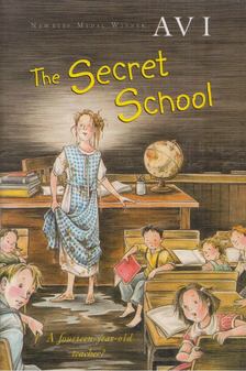 Avi - The Secret School [antikvár]