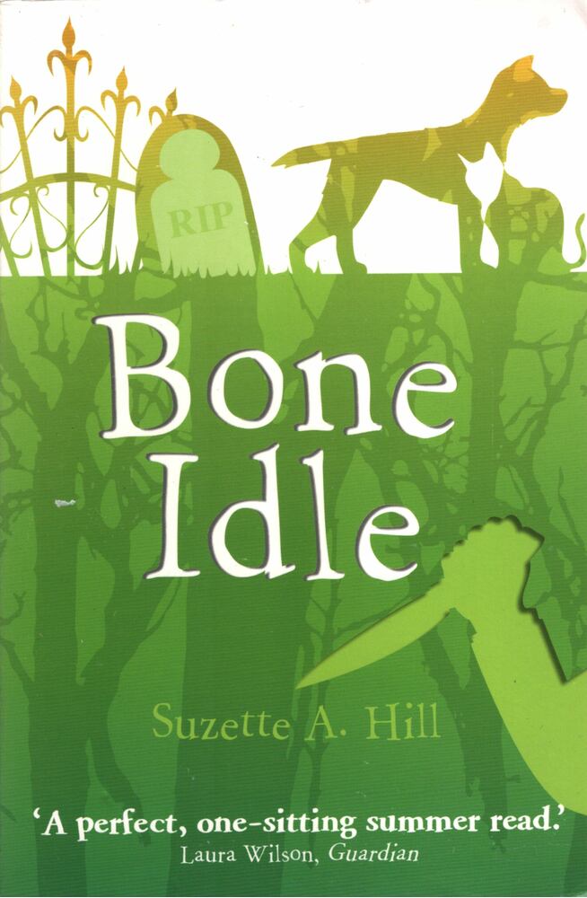 Suzette A. Hill - Bone Idle [antikvár]