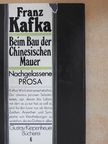 Franz Kafka - Beim Bau der Chinesischen Mauer [antikvár]
