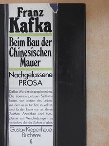 Franz Kafka - Beim Bau der Chinesischen Mauer [antikvár]