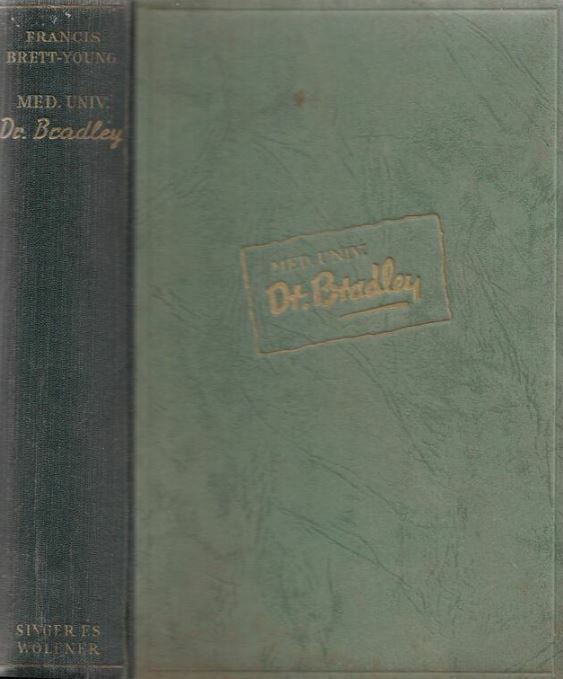Brett-Young, Francis - Med. univ. Dr. Bradley [antikvár]