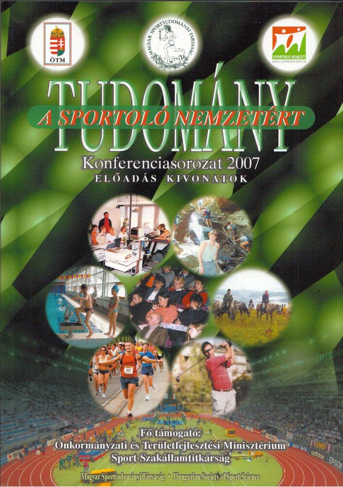 Bendiner Nóra - "Tudomány a Sportoló Nemzetért" - Konferenciasorozat 2007 [antikvár]