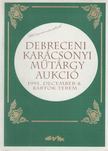 Lukovics András - Harmadik debreceni karácsonyi műtárgy aukció [antikvár]