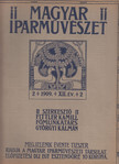 Fittler Kamill (szerk.), Györgyi Kálmán (szerk.) - Magyar Iparművészet 1909. 2. szám [antikvár]