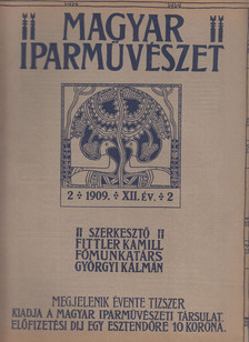 Fittler Kamill (szerk.), Györgyi Kálmán (szerk.) - Magyar Iparművészet 1909. 2. szám [antikvár]