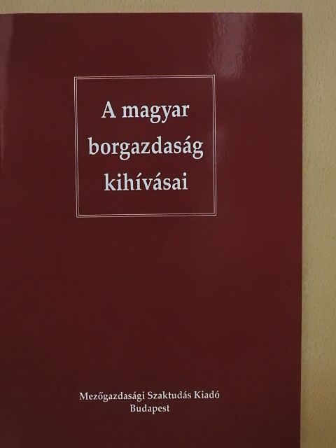 Dr. Herpay Balázs - A magyar borgazdaság kihívásai [antikvár]