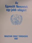Az Egyesült Nemzetek egy jobb világért [antikvár]