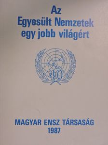 Az Egyesült Nemzetek egy jobb világért [antikvár]