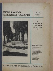 Bibó Lajos - Kanizsai kaland [antikvár]