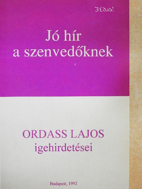 Ordass Lajos - Jó hír a szenvedőknek [antikvár]