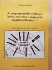 Hunnivári Zoltán - A "megteremtődött földrajzi keret, amelyben a magyarok megtelepedhettek..." [antikvár]