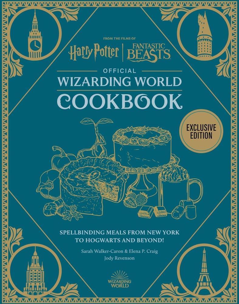 Veronica Hinke - Harry Potter Official Wizarding World Cookbook