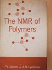A. N. Lyubimov - The NMR of Polymers [antikvár]