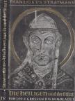 Franziskus Maria Stratmann - Die Heiligen und der Staat IV. [antikvár]