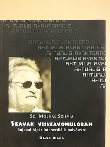 Sz. Molnár Szilvia - Szavak visszavonulóban [antikvár]